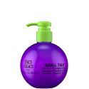 TIGI SMALL TALK 200ML